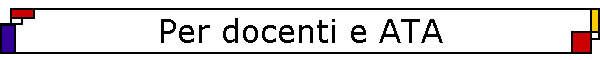 Per docenti e ATA